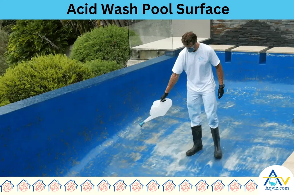 Acid Wash Pool Surface